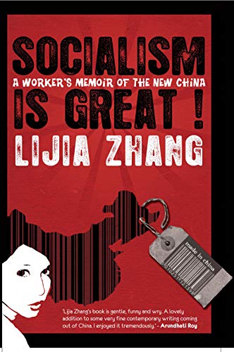 Beispielbild fr "Socialism Is Great!" : A Worker's Memoir of the New China zum Verkauf von Better World Books