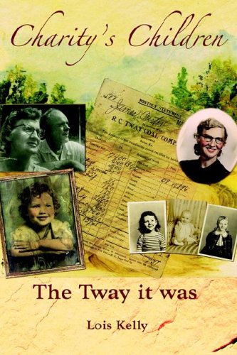 Stock image for Charity's Children: The Tway it Was for sale by George Kent, Bookseller