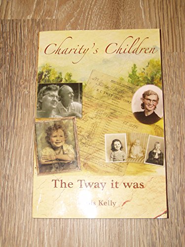 Stock image for Charity's Children: The Tway it Was for sale by George Kent, Bookseller