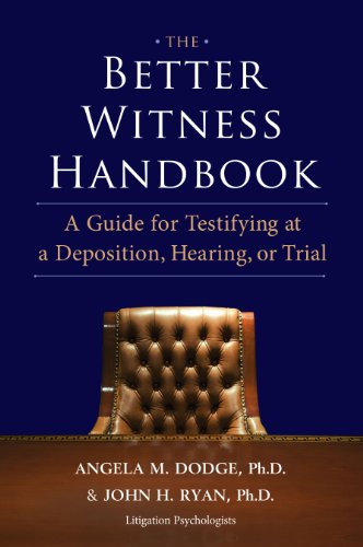 9780977751198: The Better Witness Handbook: A Guide for Testifying at a Deposition, Hearing or Trial