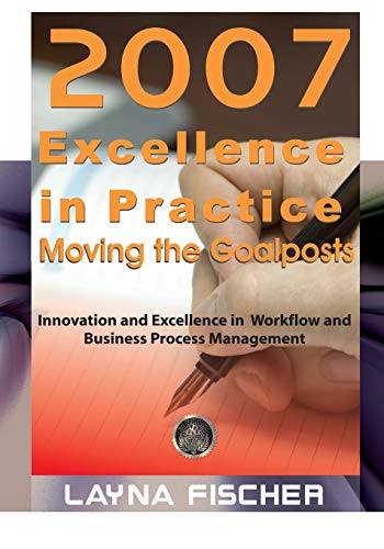 Stock image for Excellence in Practice: Moving the Goalposts: 2007 for sale by THE SAINT BOOKSTORE