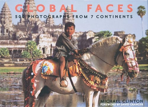 Stock image for Global Faces : 500 Photographs from 7 Continents for sale by Better World Books