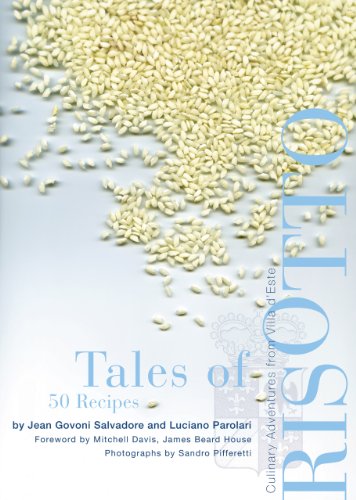 9780977753130: Tales of Risotto: 50 Recipes: Culinary Adventures from Villa D'Este