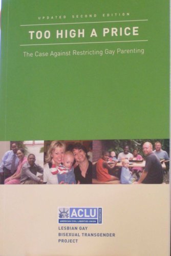 Imagen de archivo de Too High a Price: The Case Against Restricting Gay Parenting a la venta por Once Upon A Time Books