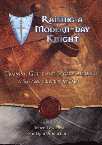 Beispielbild fr Raising a Modern Day Knight Training Gui zum Verkauf von Goodwill of Colorado