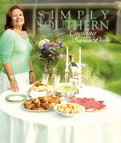 Beispielbild fr Simply Southern Cooking with Susan Dale zum Verkauf von Elder's Bookstore