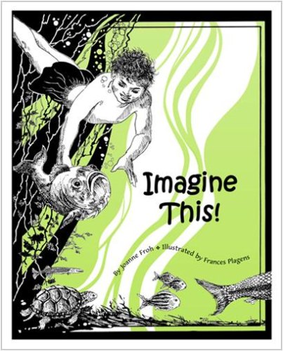 Stock image for Imagine This! for sale by Better World Books