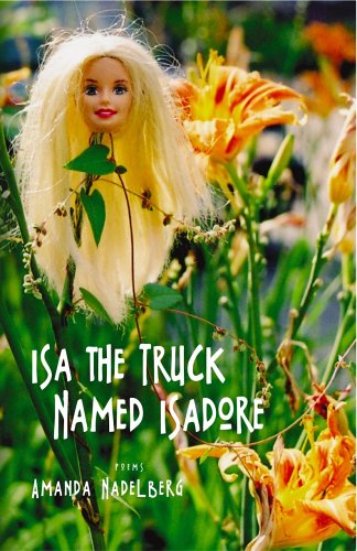 Beispielbild fr Isa the Truck Named Isadore zum Verkauf von Better World Books