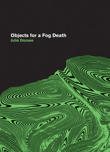 Objects for a Fog Death - Doxsee, Julie