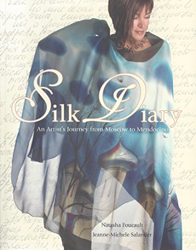Stock image for Silk Diary: An Artist's Journey From Moscow to Mendocino for sale by SecondSale