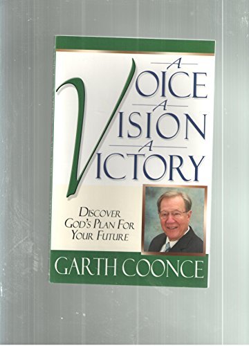 Imagen de archivo de A Voice A Vision A Victory~ Discover God's Plan For Your Future a la venta por BooksRun