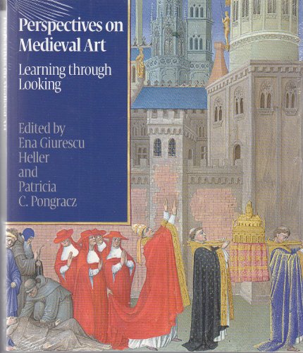 Beispielbild fr Perspectives on Medieval Art: Learning Through Looking zum Verkauf von Book Bear