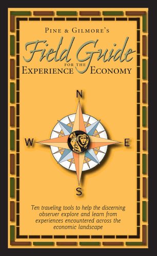 Stock image for Field Guide for the Experience Economy for sale by GF Books, Inc.