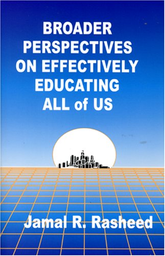 Stock image for Broader Pespectives On Effectively Educating All of Us for sale by HPB-Red