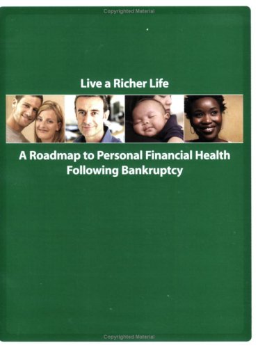 Beispielbild fr Live a Richer Life : A Roadmap to Personal Financial Health Following Bankruptcy zum Verkauf von Better World Books