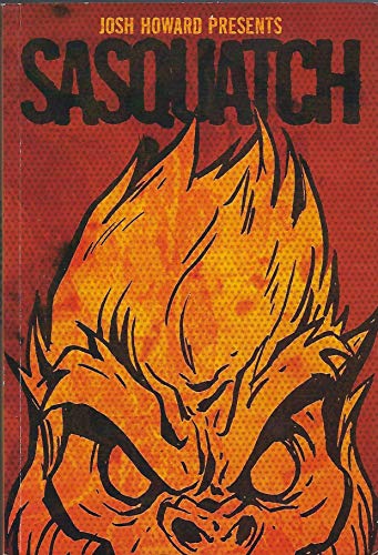 Stock image for Josh Howard Presents Sasquatch for sale by ThriftBooks-Dallas
