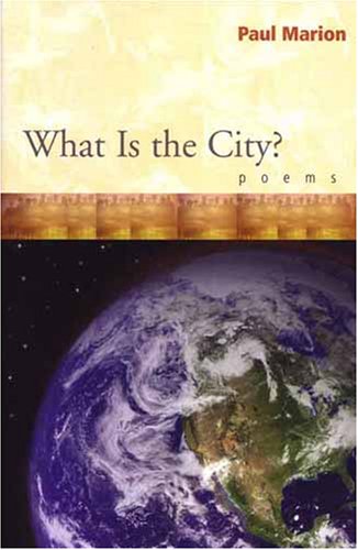 What Is the City? (9780977788521) by Paul Marion