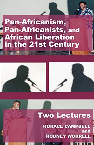Imagen de archivo de Pan-africanism, Pan-africanists, and African Liberation in the 21st Century: Two Lectures a la venta por GF Books, Inc.