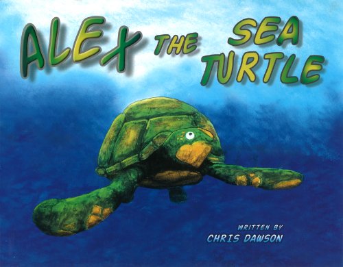 Stock image for Alex the Sea Turtle for sale by ThriftBooks-Atlanta