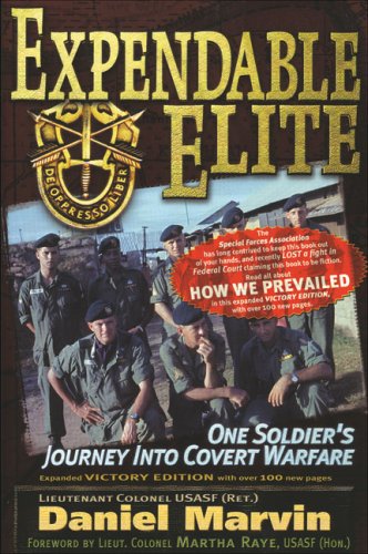 Imagen de archivo de Expendable Elite: One Soldier's Journey into Covert Warfare a la venta por BooksRun