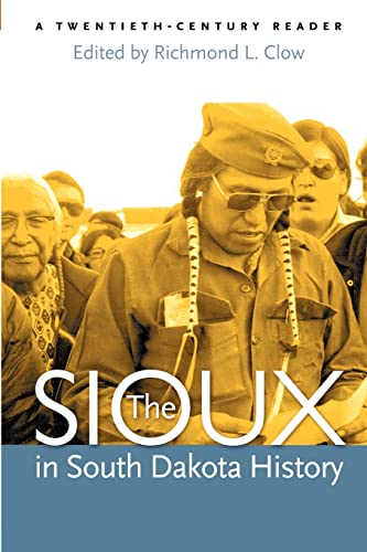 9780977795543: The Sioux in South Dakota History: A Twntieth-century Reader