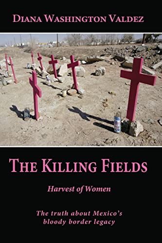 Imagen de archivo de The Killing Fields: Harvest of Women a la venta por GF Books, Inc.