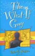 9780977801800: The What-if Guy