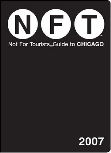 Stock image for Not for Tourists Guide to Chicago for sale by Better World Books