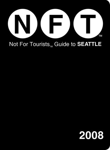 Stock image for Not for Tourists Guide to Seattle for sale by ThriftBooks-Dallas