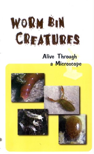 9780977804528: Worm Bin Creatures Alive Through a Microscope