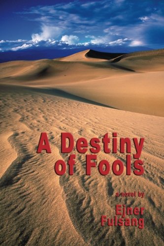 Imagen de archivo de A Destiny of Fools a la venta por Revaluation Books