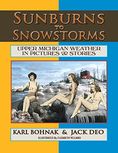 Beispielbild fr Sunburns to Snowstorms zum Verkauf von BooksRun