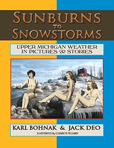 Stock image for Sunburns to Snowstorms for sale by ThriftBooks-Atlanta