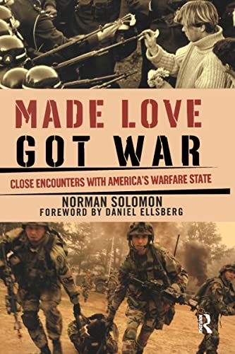 Beispielbild fr Made Love, Got War: Close Encounters with America's Warfare State zum Verkauf von Once Upon A Time Books