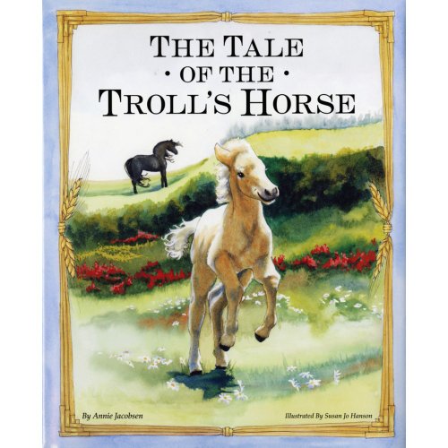 Imagen de archivo de The Tale of the Troll's Horse a la venta por HPB-Diamond