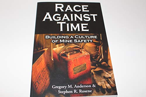 Imagen de archivo de 2008 Building A culture Of Mine Safety RACE AGAINST TIME a la venta por SecondSale