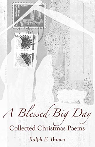 Stock image for A Blessed Big Day Collected Christmas Poems for sale by PBShop.store US