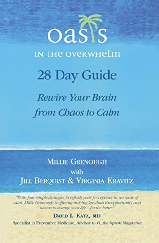 Stock image for OASIS in the Overwhelm 28 Day Guide: Rewire Your Brain from Chaos to Calm for sale by Idaho Youth Ranch Books