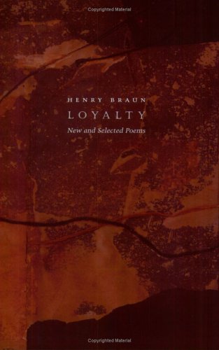 Imagen de archivo de LOYALTY New and Selected Poems a la venta por Nilbog Books