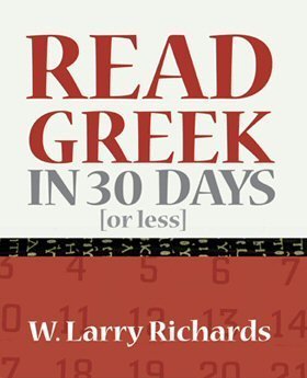 9780977843107: Read New Testament Greek in 30 Days [or less]