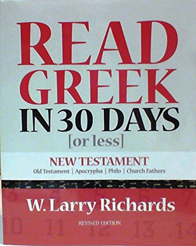 9780977843114: Read Greek in 30 Days or Less New Testament