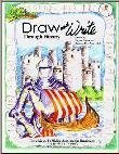 Stock image for Draw and Write Through History: The Vikings, the Middle Ages, and the Renaissance for sale by Goodbookscafe