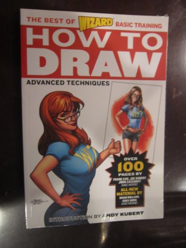 Beispielbild fr Wizard How To Draw: Advanced Techniques (Wizard Best of Basic Training) zum Verkauf von GF Books, Inc.