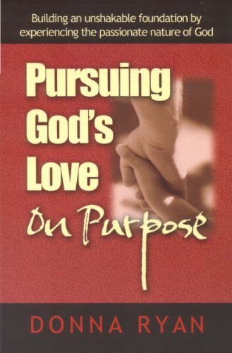 Stock image for Pursuing God's Love on Purpose for sale by Wonder Book