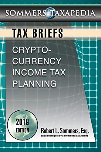 Stock image for Cryptocurrency Income Tax Planning: A Tax Brief for sale by GreatBookPrices