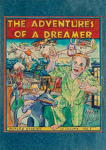 Albert Grass: The Adventures of a Dreamer (9780977869640) by Beloff, Zoe