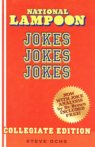 Imagen de archivo de National Lampoon Jokes, Jokes, Jokes: Collegiate Edition a la venta por SecondSale