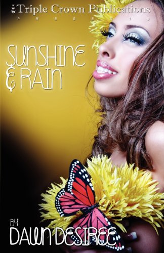 Imagen de archivo de Sunshine & Rain: (Triple Crown Publications Presents) a la venta por SecondSale