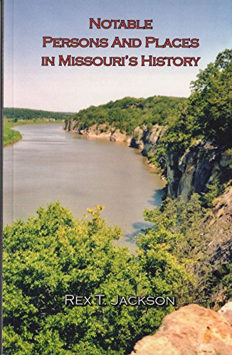 Beispielbild fr Notable Persons and Places in Missouri's History zum Verkauf von HPB Inc.