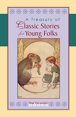 Stock image for A Treasury of Classic Stories for Young Folks for sale by PBShop.store US